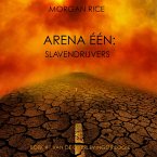 Arena Één: Slavendrijvers (Boek #1 van de Overlevingstrilogie) (MP3-Download)