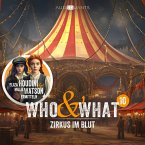 Folge 10: Zirkus im Blut (Who & What) (MP3-Download)