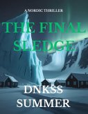 The Final Sledge (eBook, ePUB) The Final Sledge (eBook, ePUB)
