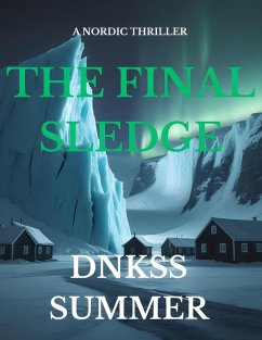 The Final Sledge (eBook, ePUB) - Summer, Dnkss