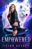 Empowered: A Wolf Shifter Romance (Moonlight Inn, #2) (eBook, ePUB) Empowered: A Wolf Shifter Romance (Moonlight Inn, #2) (eBook, ePUB)