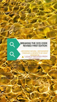 BREAKING THE OCD CODE REVISED FIRST EDITION:DECODING NEURAL MECHANISMS THROUGH A PATIENT'S 30-YEAR OBSESSION (eBook, ePUB) - Zhang, Sicheng