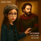 Lost In Dreams, Lost In Time, Lost In Love (Songs, #1) (eBook, ePUB)