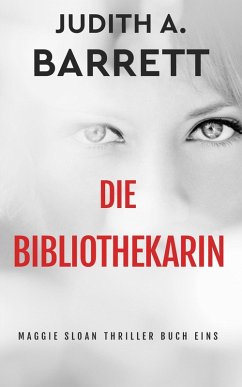 Cover Die Bibliothekarin (Maggie Sloan Thriller, #1) (eBook, ePUB)