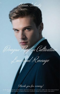 Cover Dragon Realm Cultivation: Love and Revenge (eBook, ePUB)