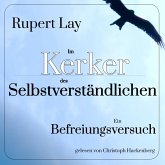 Im Kerker des Selbstverständlichen (MP3-Download)