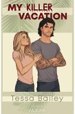 My Killer Vacation (eBook, ePUB)