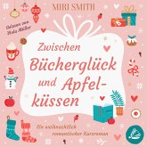 Zwischen Bücherglück und Apfelküssen (MP3-Download) Zwischen Bücherglück und Apfelküssen (MP3-Download)
