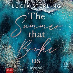 The summer that broke us (MP3-Download) - Sterling, Lucia