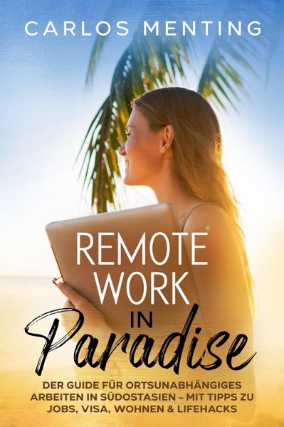 Remote Work in Paradise (eBook, ePUB) Remote Work in Paradise (eBook, ePUB)