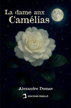 La dame aux Camélias (eBook, ePUB) - Dumas Fils, Alexandre