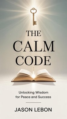 The Calm Code (eBook, ePUB) - Lebon, Jason