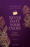Never Date Your Enemy / Love Studies Bd.2   (Mängelexemplar)