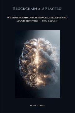 Blockchain als Placebo - Terges, Frank Blockchain als Placebo - Terges, Frank