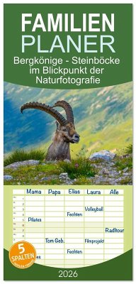 Familienplaner 2026 - Bergkönige - Steinböcke im Blickpunkt der Naturfotografie mit 5 Spalten (Wandkalender, 21 x 45 cm) CALVENDO Familienplaner 2026 - Bergkönige - Steinböcke im Blickpunkt der Naturfotografie mit 5 Spalten (Wandkalender, 21 x 45 cm) CALVENDO