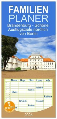 Cover Familienplaner 2026 - Brandenburg - Schöne Ausflugsziele nördlich von Berlin mit 5 Spalten (Wandkalender, 21 x 45 cm) CALVENDO