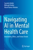 Navigating AI in Mental Health Care Navigating AI in Mental Health Care