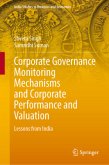 Corporate Governance Monitoring Mechanisms and Corporate Performance and Valuation Corporate Governance Monitoring Mechanisms and Corporate Performance and Valuation