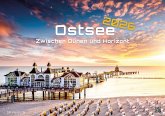Ostsee - Zwischen Dünen und Horizont - Die Ostsee erleben - 2026 - Kalender DIN A2