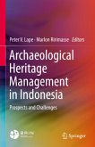 Archaeological Heritage Management in Indonesia Archaeological Heritage Management in Indonesia
