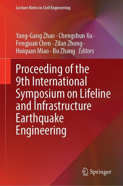 Proceeding of the 9th International Symposium on Lifeline and Infrastructure Earthquake Engineering Proceeding of the 9th International Symposium on Lifeline and Infrastructure Earthquake Engineering