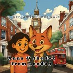 Anna & the fox from London