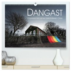 Dangast. Impressionen eines besonderen Ortes. (hochwertiger Premium Wandkalender 2026 DIN A2 quer), Kunstdruck in Hochglanz Dangast. Impressionen eines besonderen Ortes. (hochwertiger Premium Wandkalender 2026 DIN A2 quer), Kunstdruck in Hochglanz