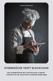 Sterneküche trifft Blockchain
