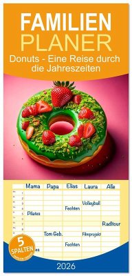 Familienplaner 2026 - Donuts - Eine Reise durch die Jahreszeiten mit 5 Spalten (Wandkalender, 21 x 45 cm) CALVENDO
