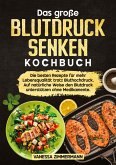 Das große Blutdruck senken Kochbuch