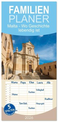 Familienplaner 2026 - Malta - Wo Geschichte lebendig ist mit 5 Spalten (Wandkalender, 21 x 45 cm) CALVENDO