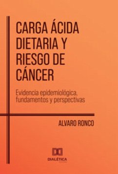 Cover Carga Ácida Dietaria y Riesgo de Cáncer (eBook, ePUB)