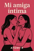 Mi amiga íntima (eBook, ePUB)
