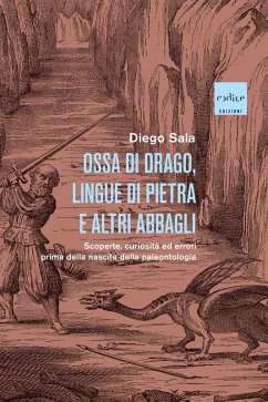 Ossa di drago, lingue di pietra e altri abbagli (eBook, ePUB) - Sala, Diego