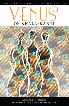 Venus of Khala-Kanti (eBook, PDF) - Kingué, Angèle