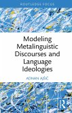 Modeling Metalinguistic Discourses and Language Ideologies (eBook, PDF)