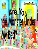 Are You The Monster Under My Bed? (eBook, ePUB)