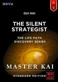 Gui Hai - The Silent Strategist (Life Path Discovery Series (Standard Edition)) (eBook, ePUB) Gui Hai - The Silent Strategist (Life Path Discovery Series (Standard Edition)) (eBook, ePUB)
