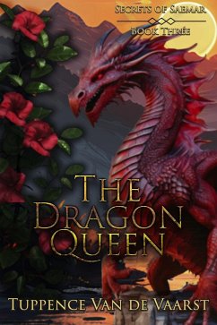 Cover The Dragon Queen (Secrets of Saemar, #3) (eBook, ePUB)