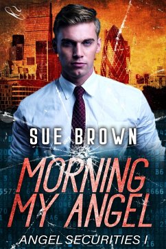 Cover Morning My Angel (Angel Securities, #1) (eBook, ePUB)