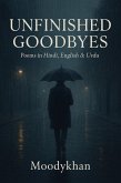 Unfinished Goodbyes (eBook, ePUB) Unfinished Goodbyes (eBook, ePUB)
