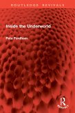 Inside the Underworld (eBook, PDF) Inside the Underworld (eBook, PDF)