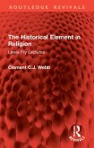 The Historical Element in Religion (eBook, PDF)