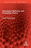 Descriptive Statistics and Probability Theory (eBook, ePUB)