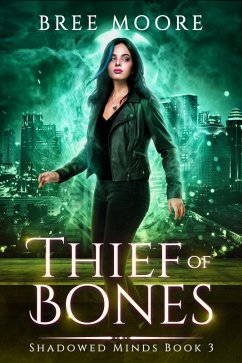 Cover Thief of Bones (Shadowed Minds, #3) (eBook, ePUB)