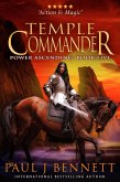 Temple Commander: An Epic Military Fantasy Novel (Power Ascending Series, #6) (eBook, ePUB) Temple Commander: An Epic Military Fantasy Novel (Power Ascending Series, #6) (eBook, ePUB)