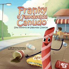 Cover Franky, o Fantástico Canudo: Uma História de Segundas Chances (eBook, ePUB)