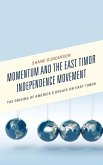 Momentum and the East Timor Independence Movement (eBook, PDF)