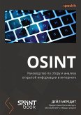 OSINT. Rukovodstvo po sboru i analizu otkrytoy informatsii v internete (eBook, ePUB)