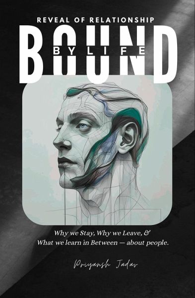Bound by Life : Reveal of Relationship (eBook, ePUB) Bound by Life : Reveal of Relationship (eBook, ePUB)